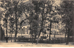 62 - PARIS PLAGE - SAN40115 - L'Hôtel Weatminster - Le Touquet