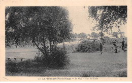 62 - LE TOUQUET PARIS PLAGE - SAN40114 - Le Golf - Sur Les Links - Le Touquet