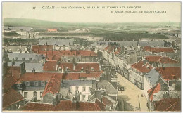 62.CALAIS.n°1385.VUE D'ENSEMBLE,DE LA PLACE D'ARMES AUX BARAQUES - Calais