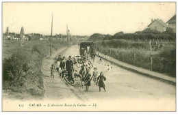 62.CALAIS.n°1386.L'ANCIENNE ROUTE DU CASINO - Calais