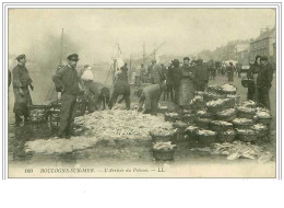 62.BOULOGNE SUR MER.L'ARRIVEE DU POISSON - Boulogne Sur Mer