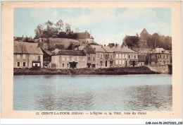 CAR-AAAP6-58-0446 - CERCY LA TOURS - L'Eglise Et La Tour - Vue Du Canal - Other & Unclassified