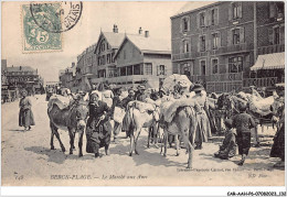 CAR-AAHP6-62-0542 - BERCK-PLAGE - Le Marché Aux Anes - Berck