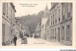 CAR-AADP6-60-0465 - CHAUMONT EN VEXIN - Rue De La Republique  - Chaumont En Vexin