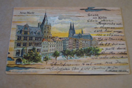 KÖLN. COLOGNE,Belle Carte Ancienne Pour Collection - Koeln