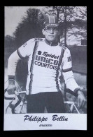 Carte-photo, Sports, Cyclisme, Cycliste De L'équipe Spidel, Unico, Courtois, Philippe Bellin - Radsport