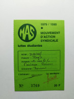 1979/1980 Carte M.A.S Mouvement D'Action Syndicale Luttes étudiantes Université De REIMS (Marne 51) Daché Régis - Tessere Associative