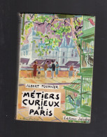 METIERS CURIEUX DE PARIS ALBERT FOURNIER JEHEBER 1953 - Histoire