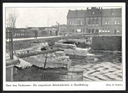 AK Quedlinburg, Die Eingestürzte Brücke Nach Dem Hochwasser  - Überschwemmungen