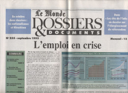 LE MONDE DOSSIERS ET DOCUMENTS  9 NUMEROS DE 1995 ET 1996 - Desde 1950