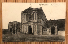 34 Montpellier - Hôpital Général - Edit Colin Frères - Romand Mâcon - Montpellier