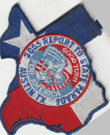 Usa  --  2005  REPORT TO STATE PARADE   --  AUSTIN, TEXAS--    SCOUTISME, JAMBOREE  --  OLD PATCH - Scouting
