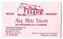 Ghislenghien Chaussée De Bruxelles Etiquette Traiteur Restaurant Aux Mets Encore Visitekaartje Htje - Cartes De Visite