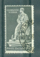ITALIE - N°787 Obliéré - Inauguration D'un Monument à Lord Byron, à Rome. - 1946-60: Gebraucht