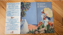 En Hiver Où Trouver Le Soleil Algérie Tunisie Maroc Sahara Compagnie Générale Transatlantique Dépliant Publicitaire - Reiseprospekte