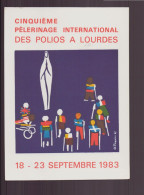 CARTE COMMEMORATIVE 1983 PELERINAGE INTERNATIONAL DES POLIOS A LOURDES - Storia Postale