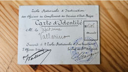 Carte D'identité Ecole Nationale D'instruction Des Officiers - Capitaine VALLARINO - Documents
