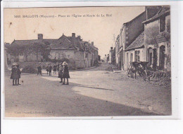 BALLOTS: Place De L'église Et Route De La Roë - Très Bon état - Autres & Non Classés