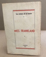 Miss Frankland Les Romans De La Luxure - Auteurs Classiques
