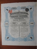 ANGLETERRE - 1904 - THE INTERCONTINENTALE RAILWAY - TITRE DE 5 ACTIONS DE 1 £ - Other & Unclassified