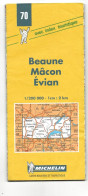 CARTE ROUTIERE MICHELIN FRANCE REF 70 BEAUNE MACON EVIAN - Strassenkarten