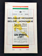 Programme Foot Football Diables Rouges Match Belgique Hongrie 1956 - Programs