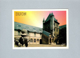 Dijon (21) : Le Palais Des Ducs De Bourgogne - La Tour De Bar - Dijon