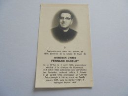 Souvenir Pieux Mortuaire Décès De Monsieur L'Abbé FERNAND RADELET Ortho Curé De Rondu Remagne Virton Professeur - Obituary Notices