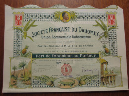 DAHOMEY - STE FRANCAISE DU DAHOMEY - PART DE FONDATEUR - PARIS 1923 - TRES BELLE ILUSTRATION - Autres & Non Classés