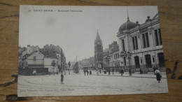 SAINT DENIS , Boulevard Chateaudun  .......... 240526-19621a - Saint Denis