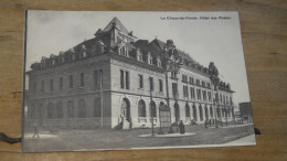 LA CHAUX DE FONDS , Hotel Des Postes  .......... 240526-19630 - La Chaux-de-Fonds