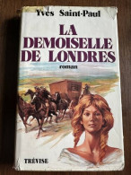 La Demoiselle De Londres - Other & Unclassified