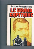 Le Grand Capitaine - Other & Unclassified