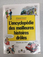 L'encyclopédie Des Meilleures Histoires Droles - Other & Unclassified