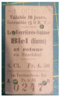 Ticket  Chemins De Fer Suisses Les Verrières à Biel - Other & Unclassified