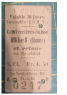 Ticket  Chemins De Fer Suisses Les Verrières à Biel - Autres & Non Classés