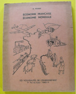 économie Française Et Mondiale. R. Poirier. 1958. France Colonies Madagascar Indochine Afrique Océanie - 6-12 Ans