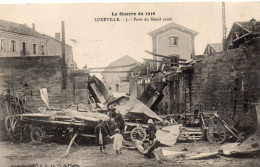 Lunéville Animée Guerre 1914 Ruines Du Pont Du Ménil Bombardements - Luneville