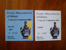 Lot 2 Billet Ticket D'entrée Franc Maçonnerie Et Faïences - 2000 - Eintrittskarten