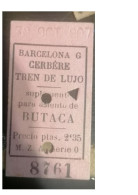 Ticket  Chemins De Fer Espagnols Barcelone Cerbère Tren De Lujo - Andere & Zonder Classificatie