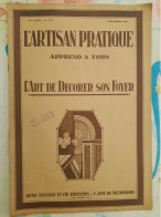 L'ARTISAN PRATIQUE N°231 1928 SANS SON PATRON SAINT GEORGES VOIR SOMMAIRE - Bricolage / Técnico