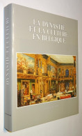 F0077 La Dynastie Et La Culture En Belgique [Herman Balthazar Jean Stengers Fonds Mercator 1990 En Cultuur België] - België