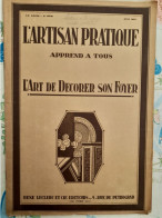 L'ARTISAN PRATIQUE N°228 1928 COMPLET AVEC SON PATRON  VOIR SOMMAIRE - Bricolage / Técnico