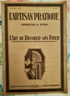 L'ARTISAN PRATIQUE N°227 1928 COMPLET AVEC SON PATRON  VOIR SOMMAIRE - Bricolage / Técnico