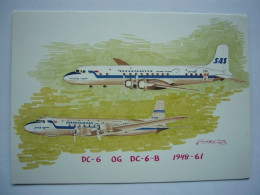 Avion / Airplane / SAS - SCANDINAVIAN AIRLINES SYSTEM / Douglas DC-6 & 6B / Airline Issue - 1946-....: Ere Moderne