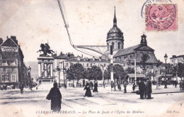 63 - CLERMONT FERRAND - La  Place De Jaude Et L'église Des Minimes - Clermont Ferrand