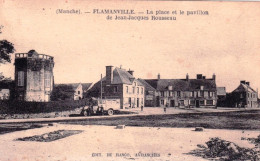 50 - Manche - FLAMANVILLE - La Place Et Le Pavillon De Jean Jacques Rousseau - Rare - Other & Unclassified