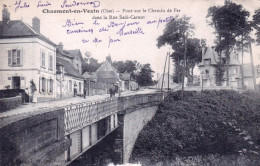 60 - Oise - CHAUMONT  En VEXIN - Pont Sur Le Chemin De Fer Dans La Rue Sadi Carnot - Chaumont En Vexin