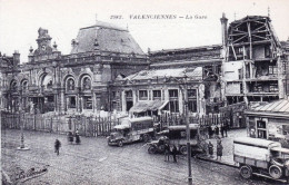 59 - VALENCIENNES -   La Gare - Guerre 1914 - Valenciennes