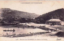 63 - Puy De Dome - Bords Du Lac CHAMBON  - Le Chalet Et La Flotille - Other & Unclassified